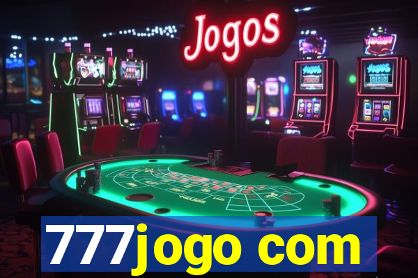 777jogo com